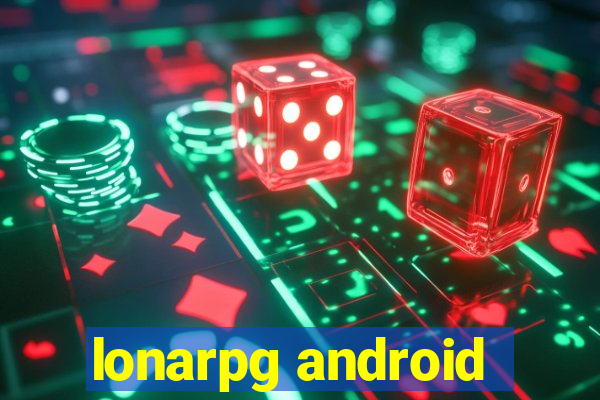 lonarpg android